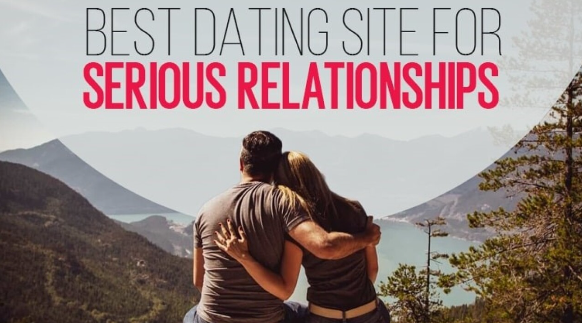 Best Dating Apps For Serious Relationships